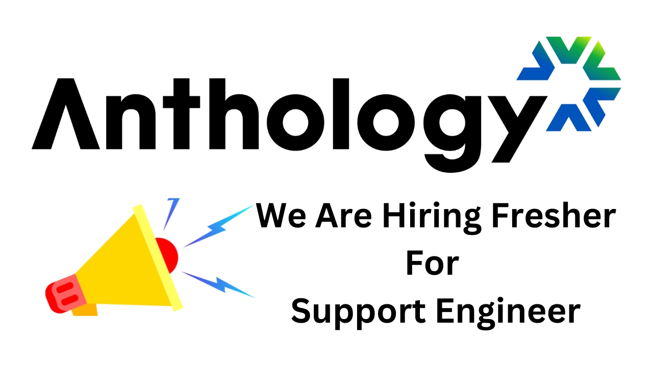 Anthology is hiring freshers
